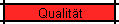 Qualit&auml;t